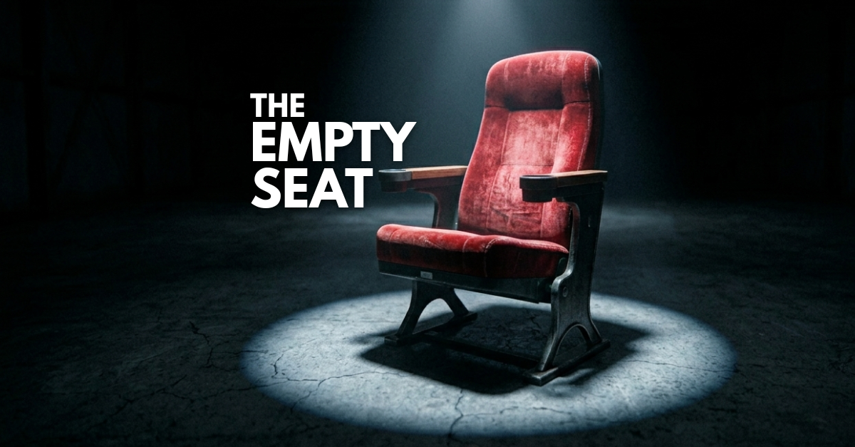 The Empty Seat